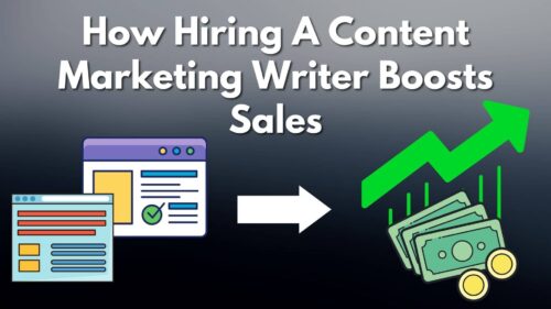 How Hiring A Content Marketing Writer Boosts Sales