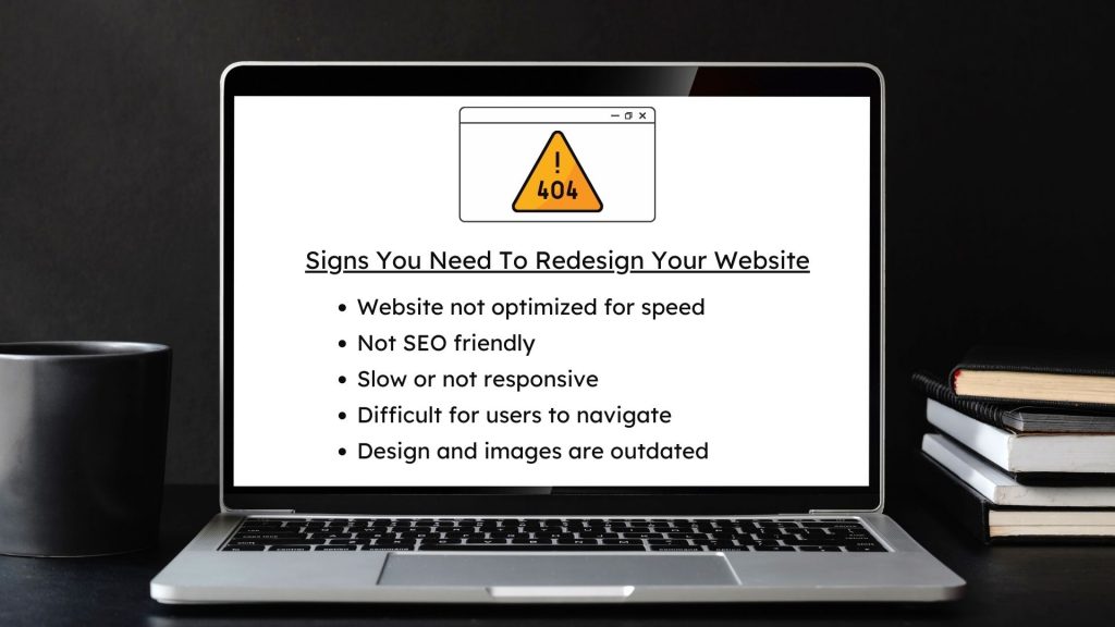 Signs You Need To Redesign Your Website