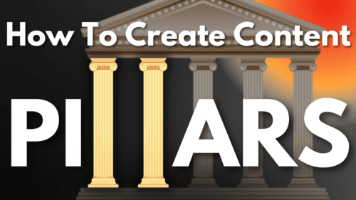 How to Create Content Pillars: A Quick Guide For Content Creators