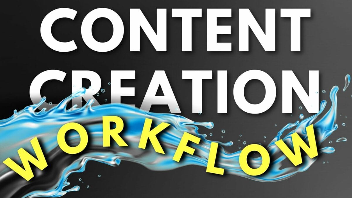 Making a Content Creation Workflow That Actually Works