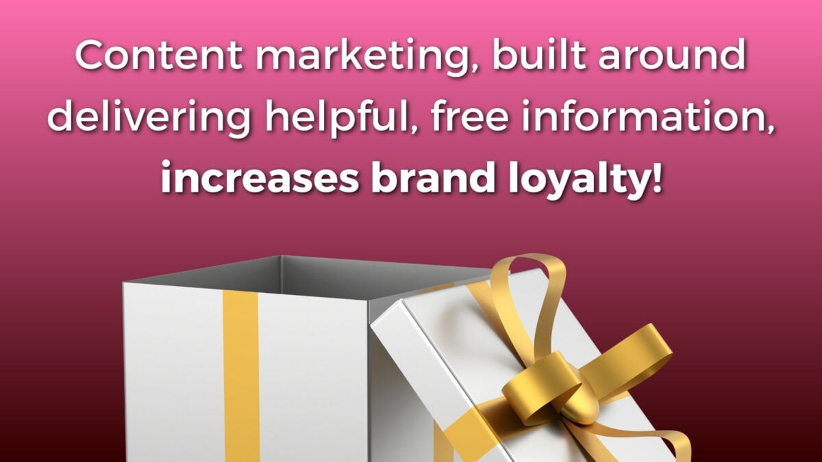 Content Marketing Can Increase Brand Loyalty