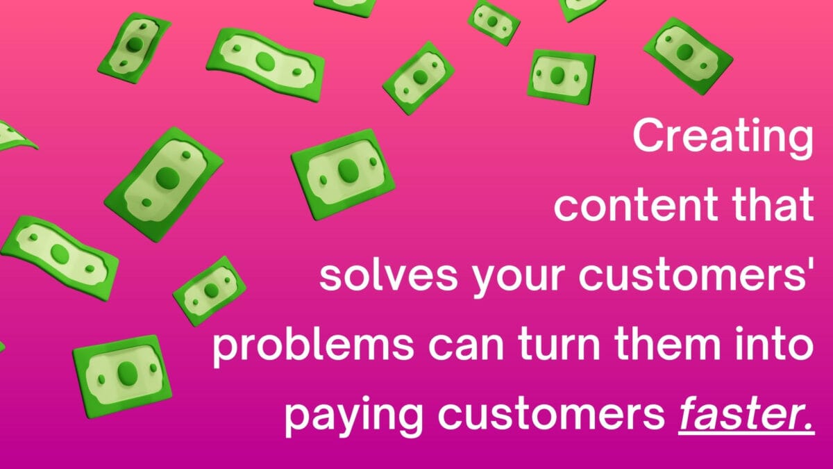 Create Content That Solves Problems