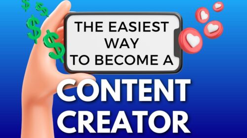 The Easiest Way To Become A Content Creator