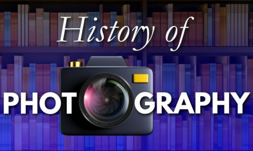 The History Of Photography (Timeline Included)