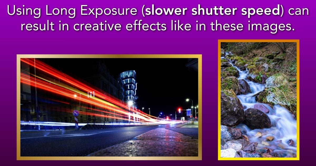 Long Exposure Shutter Speed Can Result In Creative Effects Like In These Images.