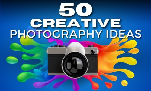50 Creative Photography Ideas You Can Use For Inspiration