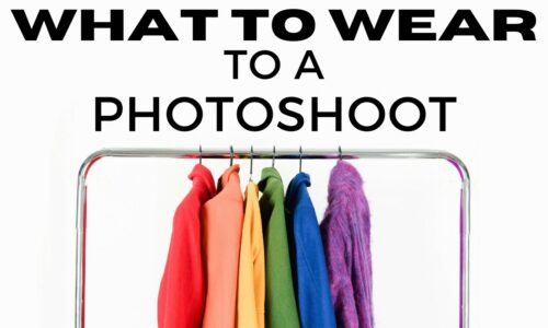 What To Wear To A Photoshoot (The Ultimate Guide)