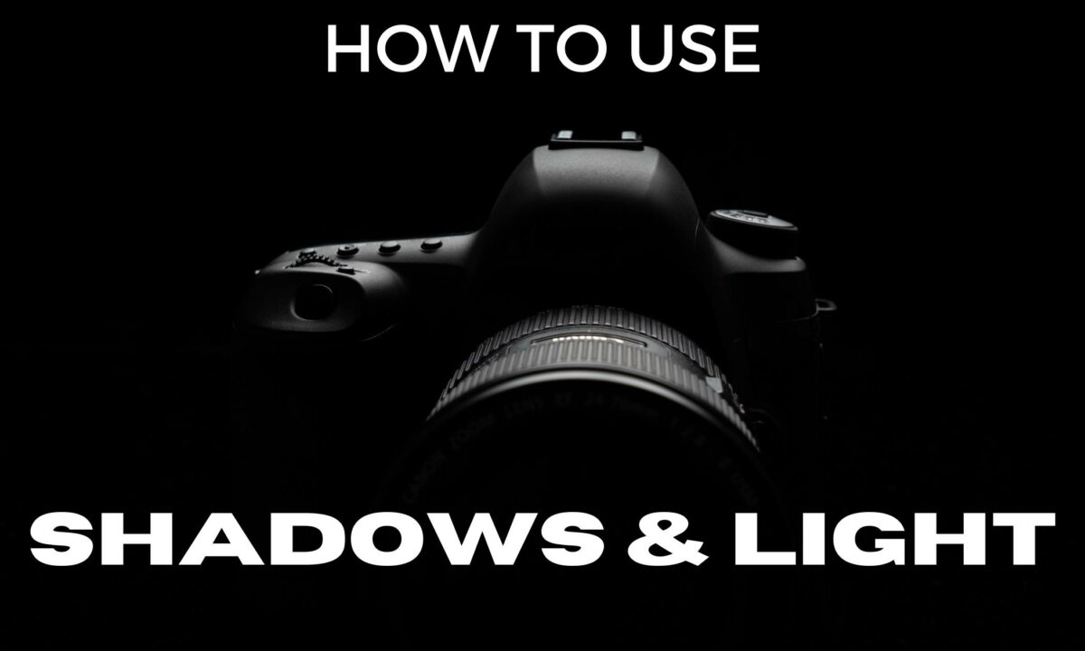 How To Use Shadows And Light To Create Mood In Photography.